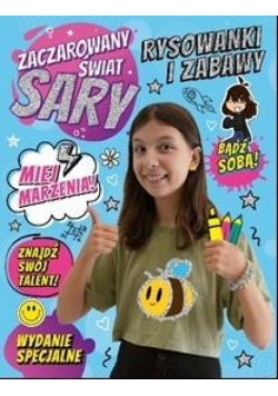 Zaczarowany Świat Sary. Rysowanki i Zabawy