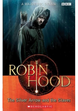 Robin Hood: The silver arrow... Reader A2 + CD