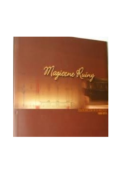 Magiczne ruiny Teatr miejski w Gliwicach 1890 2010
