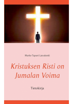Kristuksen Risti on Jumalan Voima