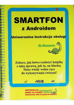 Smartfon z Androidem Uniwersalna instrukcja obsługi