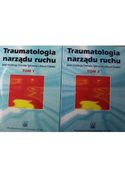 Traumatologia narządu ruchu tom 1 i 2
