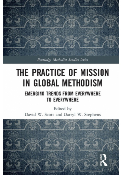 The Practice of Mission in Global Methodism