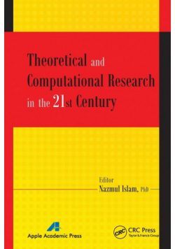 Theoretical and Computational Research in the 21st Century