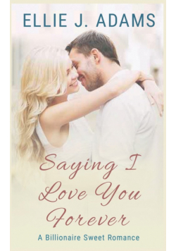 Saying I Love You Forever