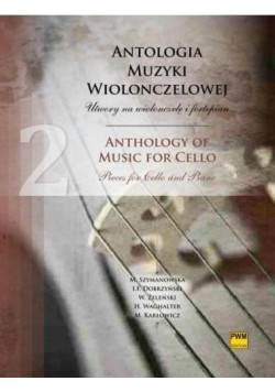 Antologia muzyki wiolonczelowej z.2 PWM