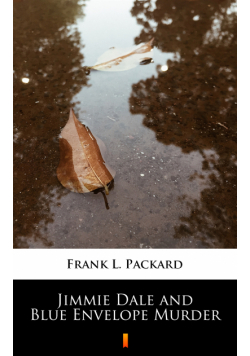 Jimmie Dale and Blue Envelope Murder