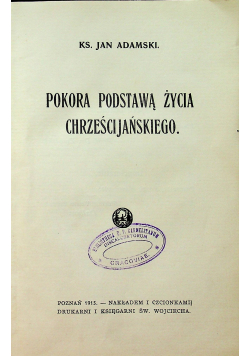 Pokora podstawą życia chrześcijańskiego 1915 r.