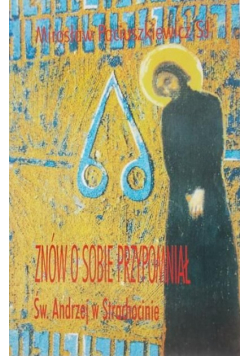 Znów o sobie przypomniał
