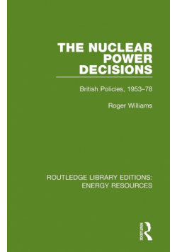 The Nuclear Power Decisions