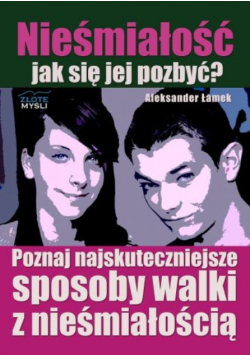 Nieśmiałość jak się jej pozbyć