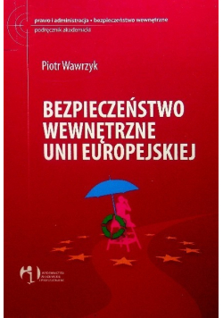 Bezpieczeństwo wewnętrzne Unii Europejskiej