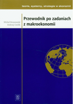 Przewodnik po zadaniach z makroekonomii
