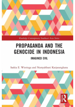 Propaganda and the Genocide in Indonesia
