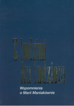 Z ludźmi ku ludziom