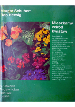 Mieszkamy wśród kwiatów
