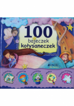 100 bajeczek kołysanek