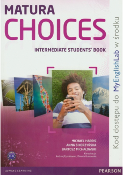 Michałowski Bartosz - Matura Choices Intermadiate Student's book + MyEnglishLab
