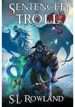 Sentenced to Troll 4