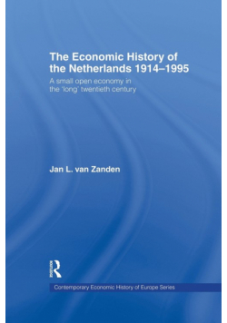 The Economic History of The Netherlands 1914-1995