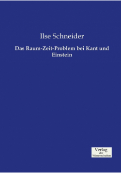 Das Raum-Zeit-Problem bei Kant und Einstein