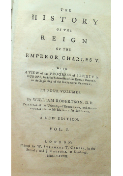 The history of the reign of rtheemperor Charles V vol I  1782 r