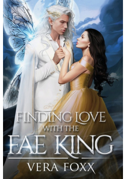 Finding Love with the Fae King