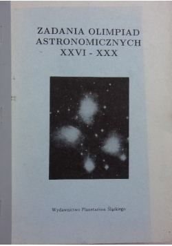 Zadania olimpiad astronomicznych XXVI-XXX