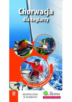 Chorwacja dla żeglarzy Przewodnik