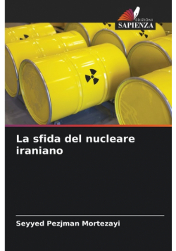 La sfida del nucleare iraniano
