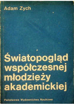 Światopogląd współczesnej młodzieży akademickiej