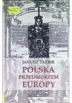 Polska przedmurzem Europy