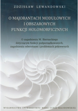 O majorantach modułowych i obszarowych funkcji holomorficznych