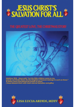 Jesus Christ's Salvation for All