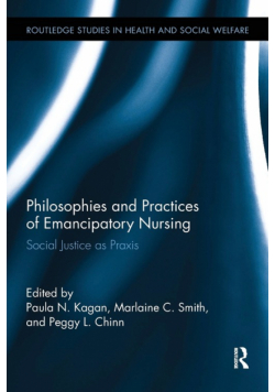 Philosophies and Practices of Emancipatory Nursing