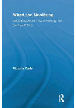 Wired and Mobilizing
