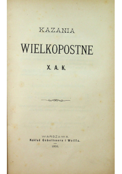 Kazania Wielkopostne 1892 r.