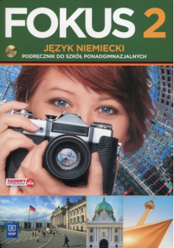 Fokus 2 Język niemiecki Podręcznik z płytą CD Zakres podstawowy