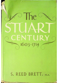 The Stuart Century 1603 - 1714