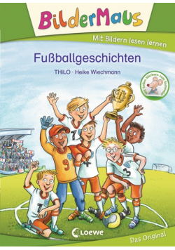 Bildermaus - Fußballgeschichten
