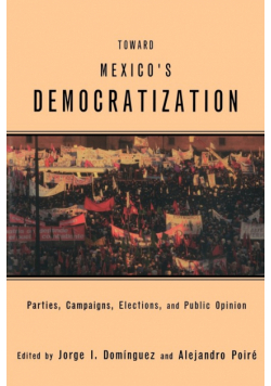 Toward Mexico's Democratization