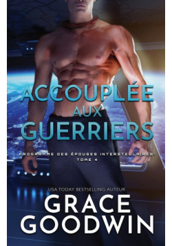 Accouplée aux guerriers