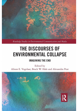 The Discourses of Environmental Collapse