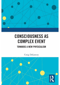 Consciousness as Complex Event