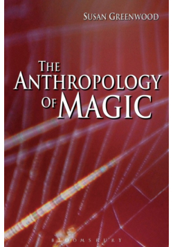 The Anthropology of Magic