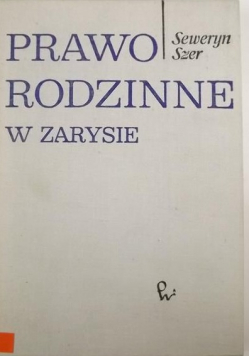 Prawo rodzinne  w zarysie