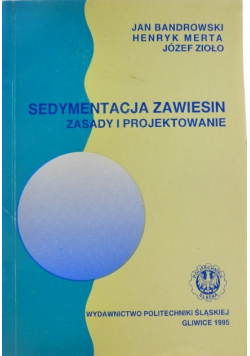 Sedymentacja zawiesin Zasady i projektowanie