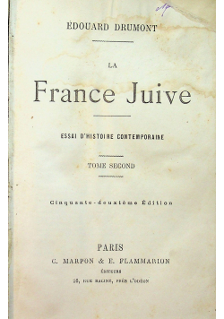La France Juive Tome II 1886 r.