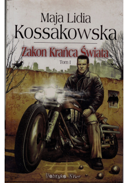 Zakon Krańca Świata Tom I
