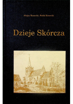 Dzieje Skórcza